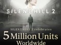 《寂静岭2》重制版全球玩家破500万：订阅用户计入统计，系列总销量超千万